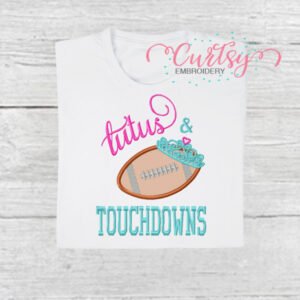 Tutus & Touchdowns Applique