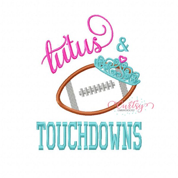 Tutus and Touchdowns Applique Design Tutus and Touchdowns Applique Design