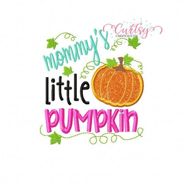 Mommy’s Little Pumpkin Applique Design Mommy’s Little Pumpkin Applique Design