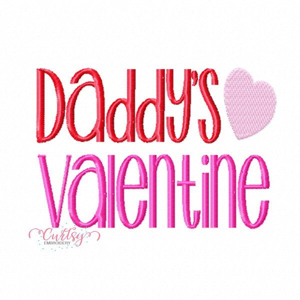 Daddys Valentine Embroidery Design Daddys Valentine Embroidery Design
