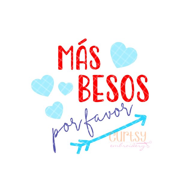 Mas Besos Por Favor SVG Cutting File Blue Mas Besos Por Favor SVG Cutting File Blue