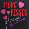 More Kisses Please pink photograph 3