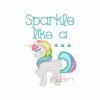 Sparkle Like A Unicorn Applique Design
