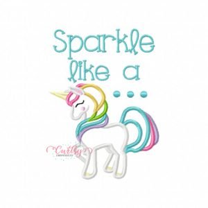 Sparkle Like A Unicorn Applique