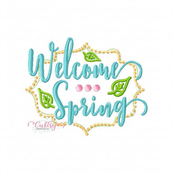 Welcome Spring Embroidery Design Welcome Spring Embroidery Design
