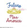 Future Miss America Embroidery MAP Future Miss America Embroidery MAP