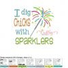 I Dig Chicks with Sparklers Embroidery MAP I Dig Chicks with Sparklers Embroidery MAP