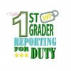 1st Grader Reporting for Duty Applique Design 1st Grader Reporting for Duty Applique Design