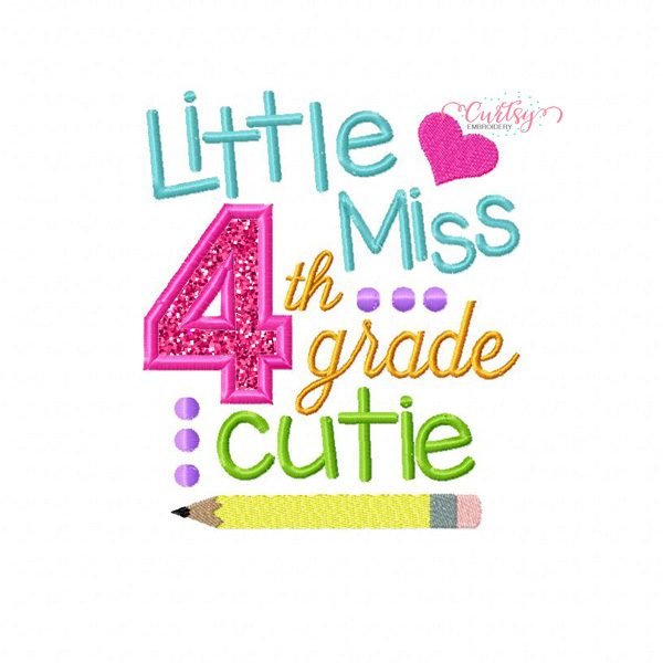 Little Miss 4th Grade Cutie Embroidery Design