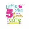 Little Miss 5th Grade Cutie Embroidery Design Little Miss 5th Grade Cutie Embroidery Design