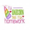 My Unicorn Ate My Homework Embroidery Design