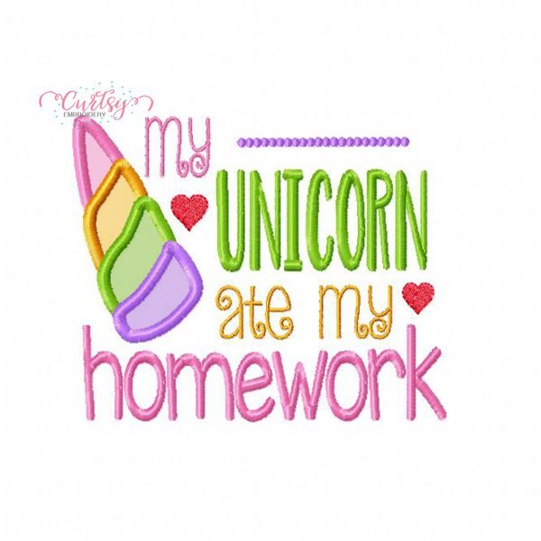 My Unicorn Ate My Homework Embroidery Design