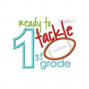 Ready To Tackle 1st Applique