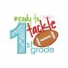 Ready To Tackle 1st Grade Embroidery Design Ready To Tackle 1st Grade Embroidery Design