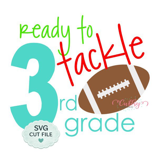 Ready To Tackle 3rd Grade SVG _ Website Ready To Tackle 3rd Grade SVG _ Website