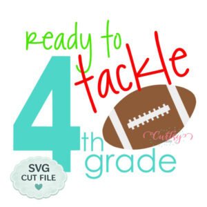Ready To Tackle 4th Grade SVG