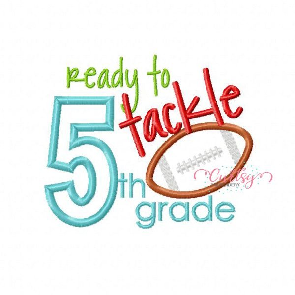 Ready To Tackle 5th Grade Applique Design Ready To Tackle 5th Grade Applique Design