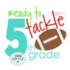 Ready To Tackle 5th Grade SVG _ Website