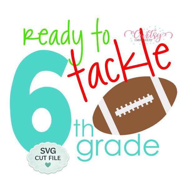 Ready To Tackle 6th Grade SVG _ Website Ready To Tackle 6th Grade SVG _ Website