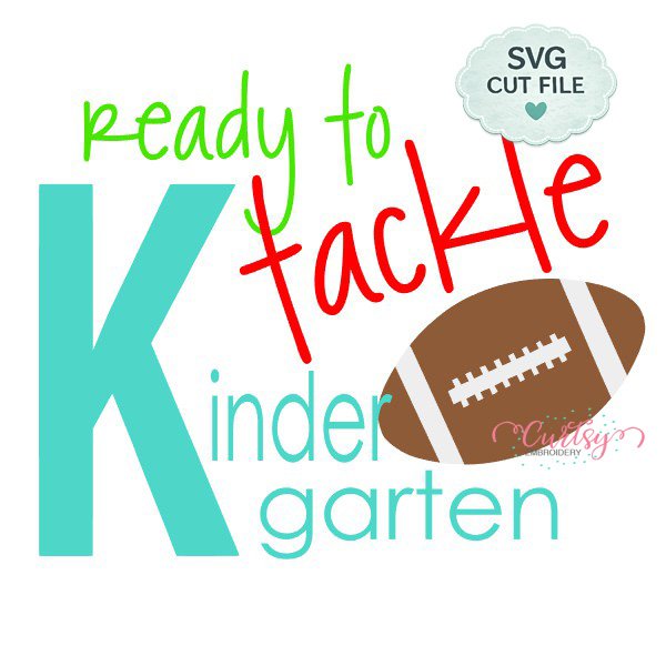 Ready To Tackle Kindergarten SVG _ Website Ready To Tackle Kindergarten SVG _ Website