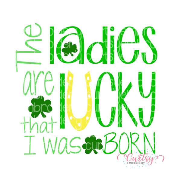 Ladies Are Lucky SVG File Ladies Are Lucky SVG File