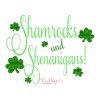 Shamrocks and Shenanigans SVG File Shamrocks and Shenanigans SVG File