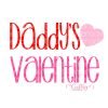 Daddys Valentine SVG File Daddys Valentine SVG File