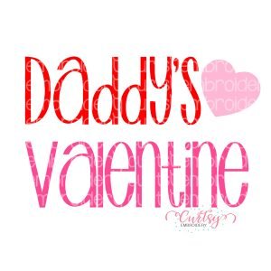 Daddys Valentine SVG File