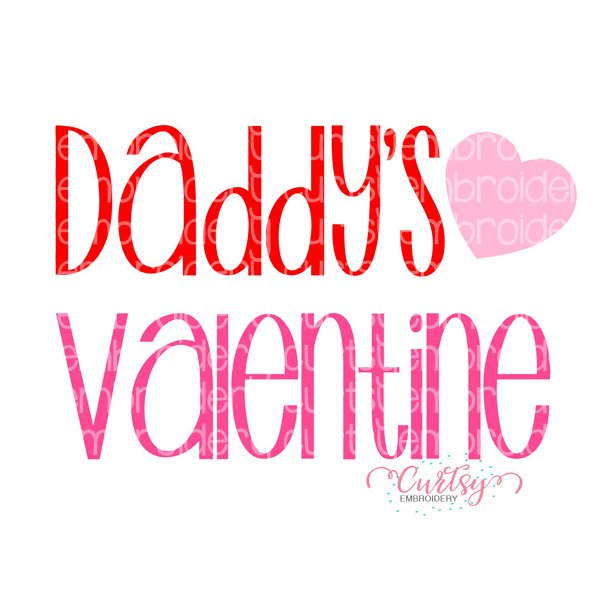 Daddys Valentine SVG File Daddys Valentine SVG File