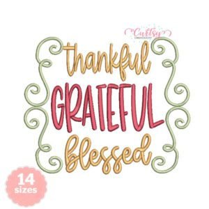 Software stitch preview of Thankful Grateful Blessed embroidery with gold script, cranberry uppercase lettering, and sage green scroll flourishes on a white background.