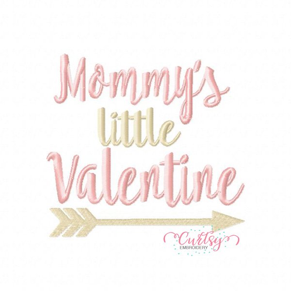 Mommys Little Valentine Embroidery Design Mommys Little Valentine Embroidery Design