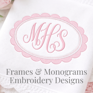 Frames and Monograms Embroidery Designs