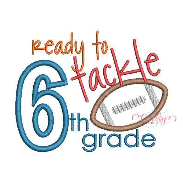 Ready To Tackle 6th Grade Applique Design _ Website Ready To Tackle 6th Grade Applique Design _ Website