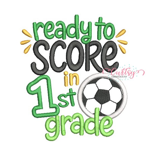 Ready to Score in 1st Grade Soccer Applique Design _ Website Ready to Score in 1st Grade Soccer Applique Design _ Website