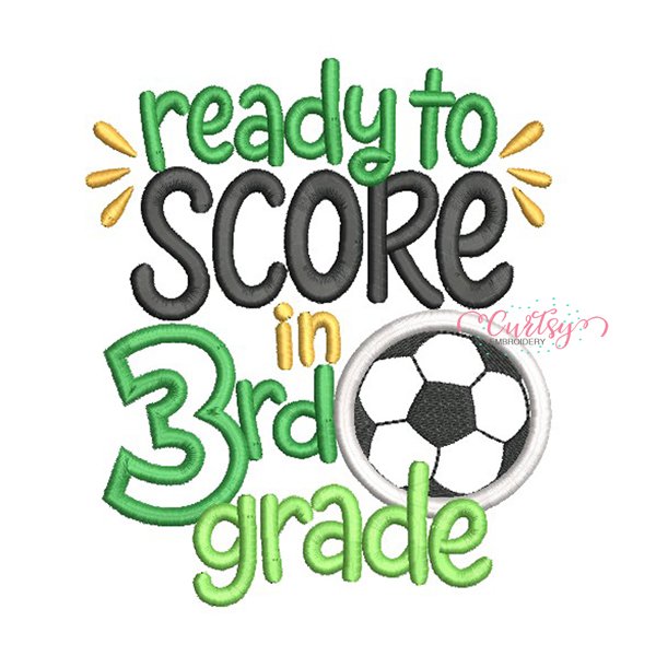 Ready to Score in 3rd Grade Soccer Applique _ Website Ready to Score in 3rd Grade Soccer Applique _ Website