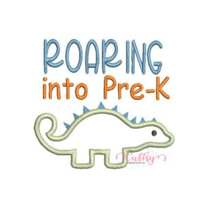 Roaring Into Pre K Applique Design
