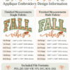Fall Vibes Applique Size Graphic Fall Vibes applique embroidery design sizes and file formats